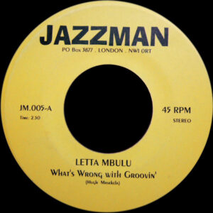 Letta Mbulu / Lorez Alexandria: What's Wrong With Groovin' / Send In The Clowns