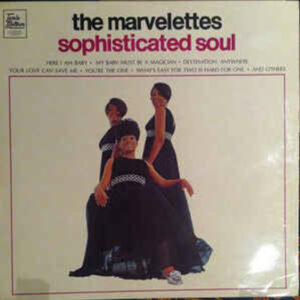 The Marvelettes: Sophisticated Soul