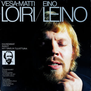 Vesa-Matti Loiri: Eino Leino