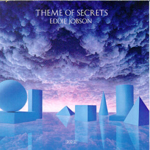 Eddie Jobson: Theme Of Secrets