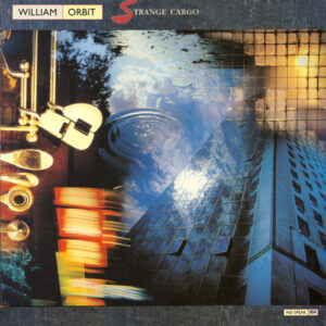 William Orbit: Strange Cargo