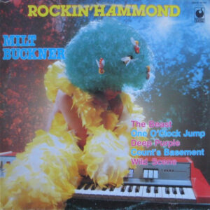 Milt Buckner: Rockin' Hammond