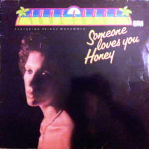 June Lodge Featuring Prince Mohammed: Someone Loves You Honey