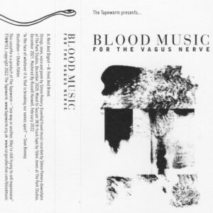 Blood Music (2): For The Vagus Nerve