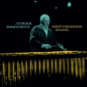 Jukka Haavisto (2): September Song