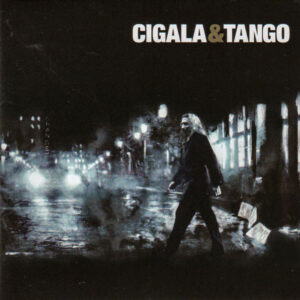 Diego "El Cigala": Cigala & Tango