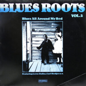 Various: Blues All Around My Bed