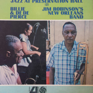 Billie & De De Pierce / Jim Robinson's New Orleans Band: Jazz At Preservation Hall 2