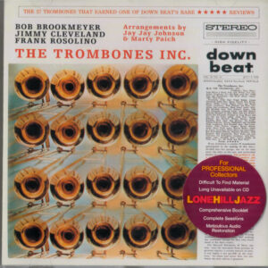 Bob Brookmeyer, Jimmy Cleveland, Frank Rosolino: The Trombones Inc.