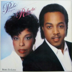 Peabo Bryson / Roberta Flack: Born To Love