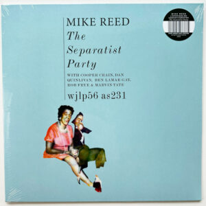 Mike Reed (2): The Separatist Party