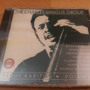 The Charles Mingus Group: Debut Rarities ★ Volume 3