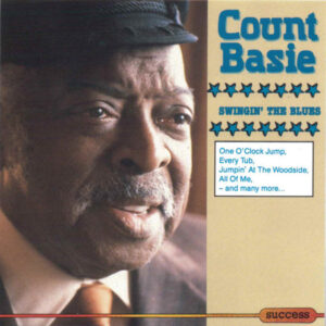 Count Basie: Swingin' The Blues