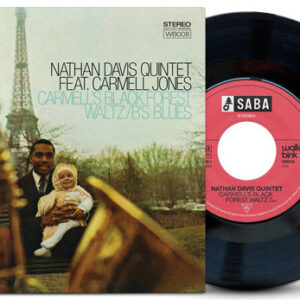 Nathan Davis Quintet Feat. Carmell Jones: Carmell's Black Forest Waltz / B's Blues