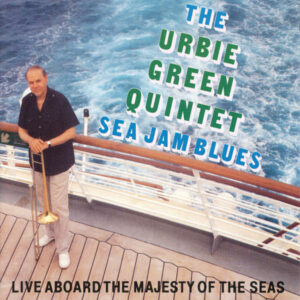 The Urbie Green Quintet: Sea Jam Blues