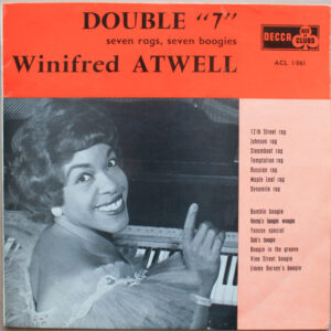 Winifred Atwell: Double "7" (Seven Rags, Seven Boogies)