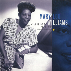 Mary Lou Williams: Zodiac Suite