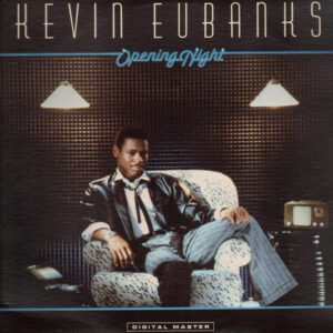 Kevin Eubanks: Opening Night