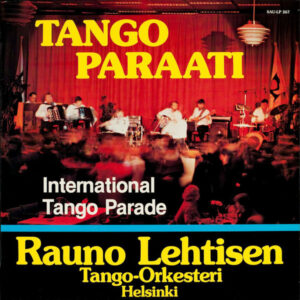 Rauno Lehtisen Tango-orkesteri: Tango Paraati