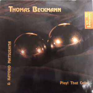 Thomas Beckmann & Kayoko Matsushita: Play! That Cello