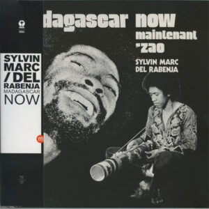 Sylvin Marc / Del Rabenja: Madagascar Now - Maintenant 'Zao