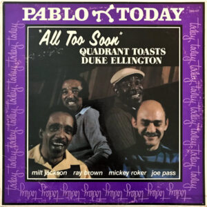 Quadrant (6) Toasts Duke Ellington: All Too Soon