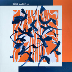 Timo Lassy: Trio