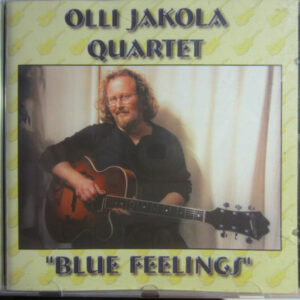 Olli Jakola Quartet: Blue Feelings