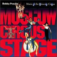 Bobby Previte: Music Of The Moscow Circus