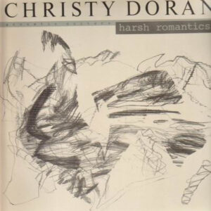 Christy Doran: Harsh Romantics