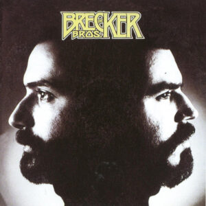 The Brecker Brothers: The Brecker Bros.