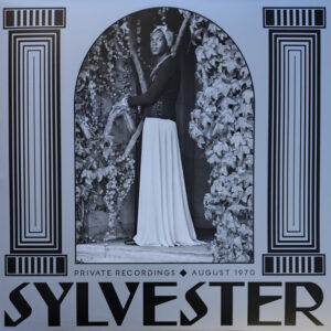 Sylvester: Private Recordings | August 1970