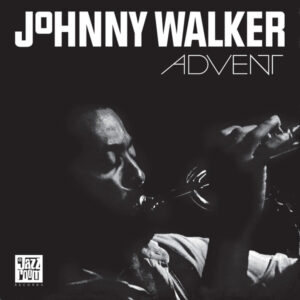 Johnny Walker (4): Advent