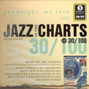 Various: Jazz In The Charts 30/100 -  Goodnight My Love (1937)