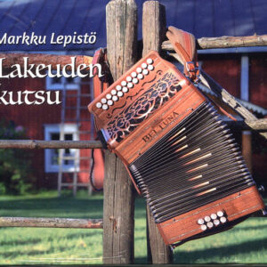 Markku Lepistö: Lakeuden Kutsu