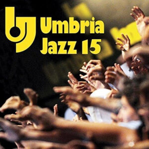 Various: Umbria Jazz 15