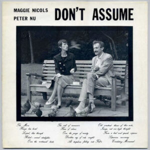 Maggie Nicols & Peter Nu: Don't Assume