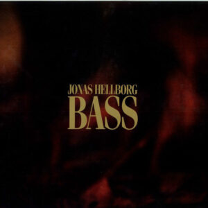 Jonas Hellborg: Bass