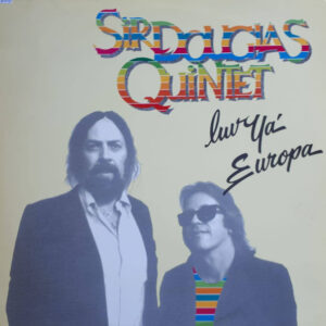 Sir Douglas Quintet: Luv Ya' Europa