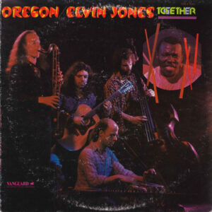 Oregon / Elvin Jones: Together