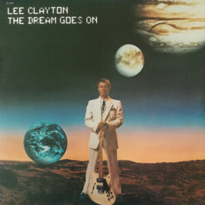 Lee Clayton: The Dream Goes On