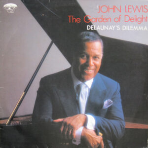 John Lewis (2): The Garden Of Delight - Delaunay's Dilemma