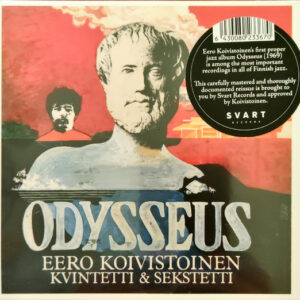 Eero Koivistoinen Kvintetti & Sekstetti: Odysseus