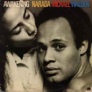 Narada Michael Walden: Awakening