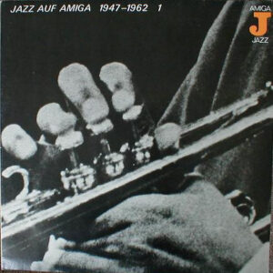 Various: Jazz Auf Amiga 1947-1962 (1)