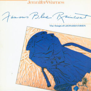 Jennifer Warnes: Famous Blue Raincoat (The Songs Of Leonard Cohen)