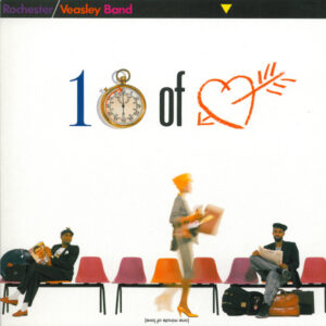 Rochester / Veasley Band: One Minute Of Love