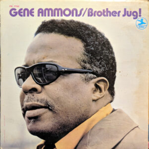 Gene Ammons: Brother Jug!