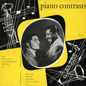 Errol Garner Trio* / Dodo Marmarosa Trio: Piano Contrasts