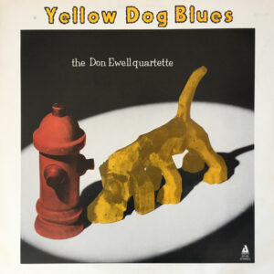 The Don Ewell Quartette*: Yellow Dog Blues